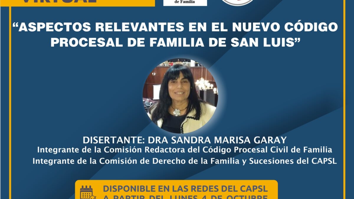 Disertación: “Aspectos Relevantes en el Nuevo Código Procesal de Familia de San Luis”