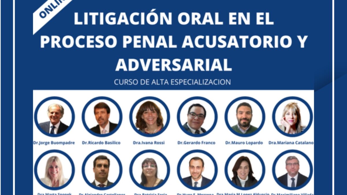 Curso online de litigación oral en el Proceso Penal Acusatorio y Adversial