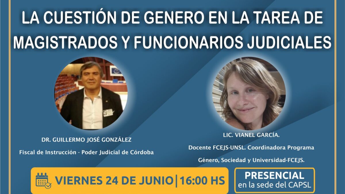 Disertación: “La cuestión de género en la tarea de Magistrados y Funcionarios Judiciales”