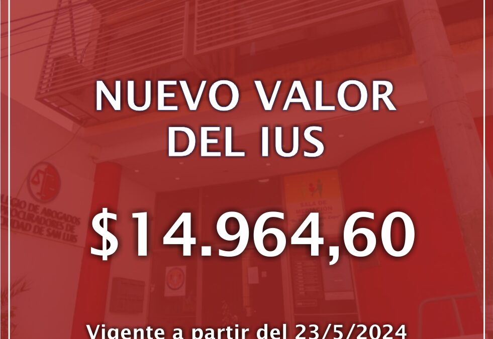 Nuevo valor del IUS: Mayo 2024