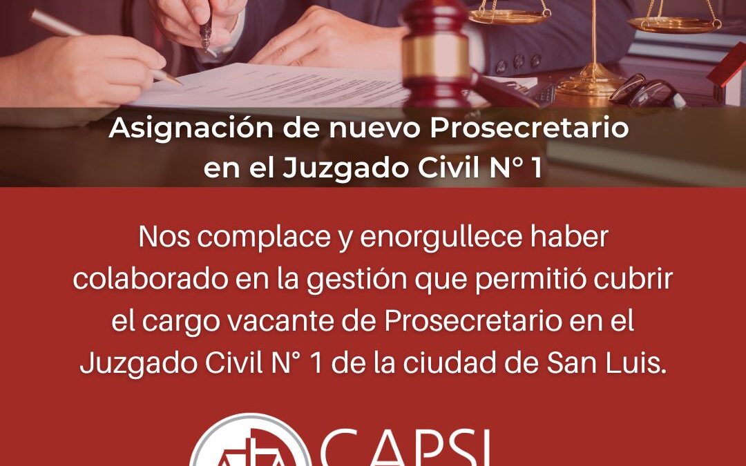 Asignación de nuevo Prosecretario en el Juzgado Civil N° 1