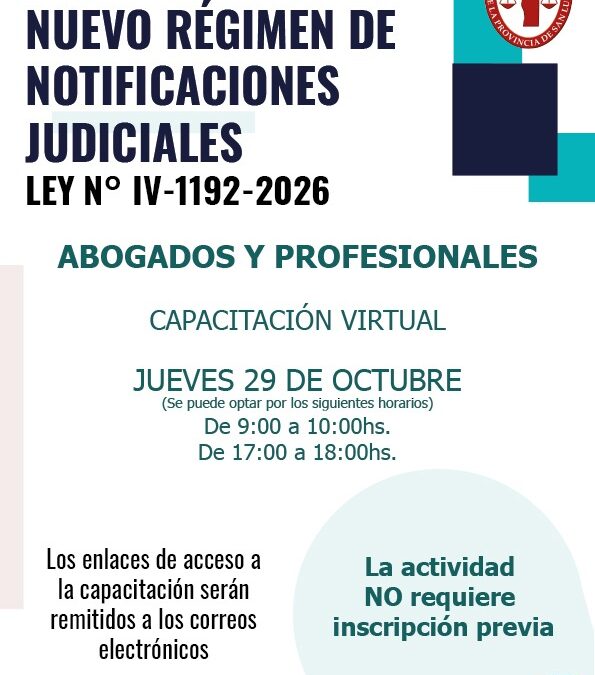 NUEVO RÉGIMEN DE NOTIFICACIONES JUDICIALES EN SAN LUIS: CAPACITACIÓN PARA ABOGADOS Y PROFESIONALES