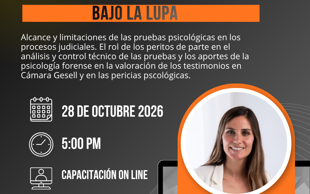 MASTER CLASS ON LINE | LA PRUEBA PSICOLÓGICA BAJO LA LUPA